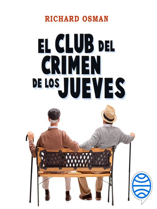 Title details for El Club del Crimen de los Jueves by Richard Osman - Available